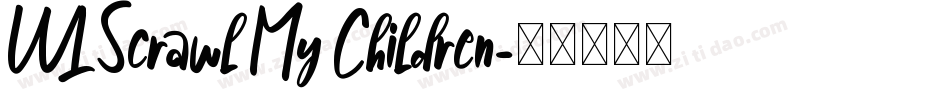 WL Scrawl My Children字体转换